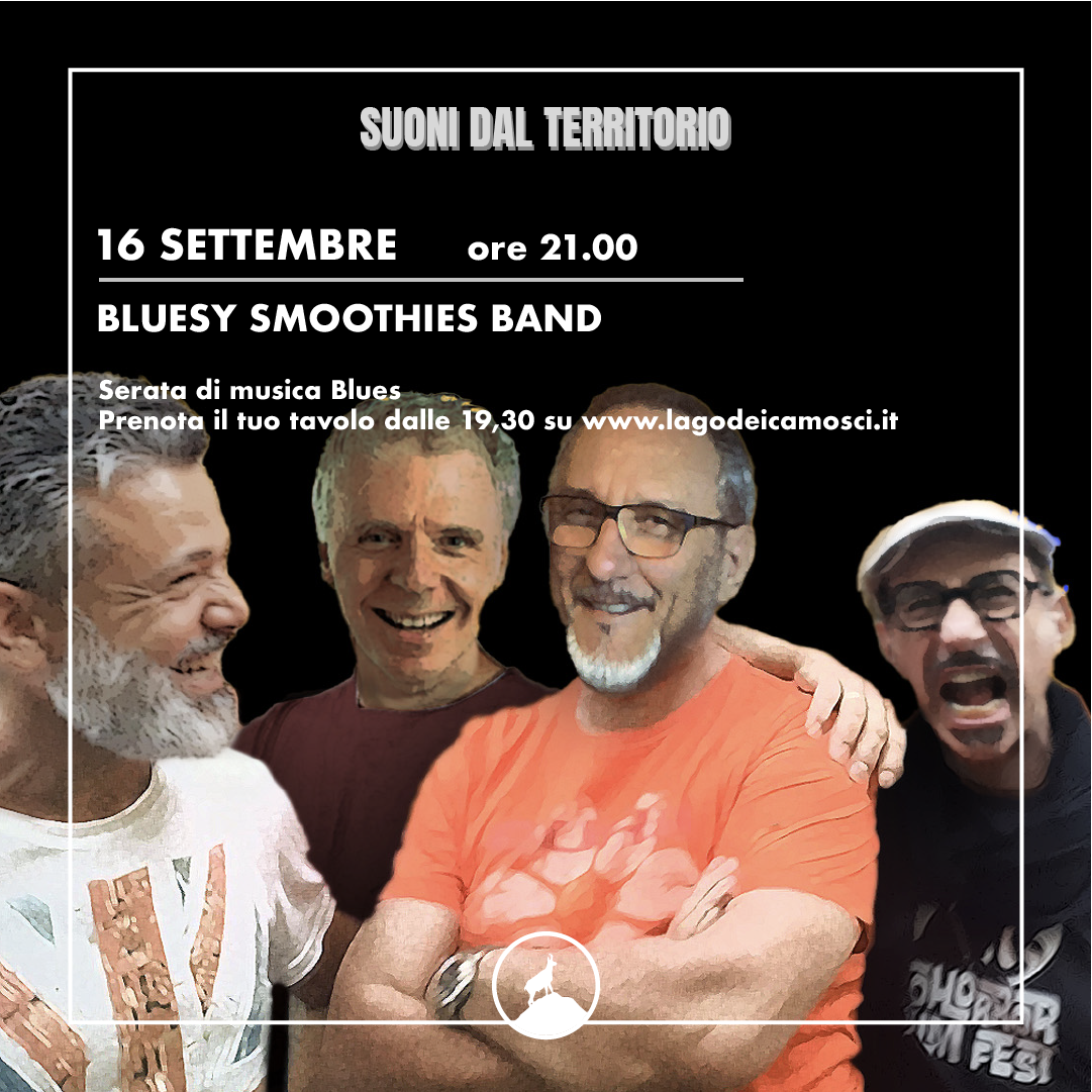 Suoni dal Territorio – BLUESY SMOOTHIES BAND
