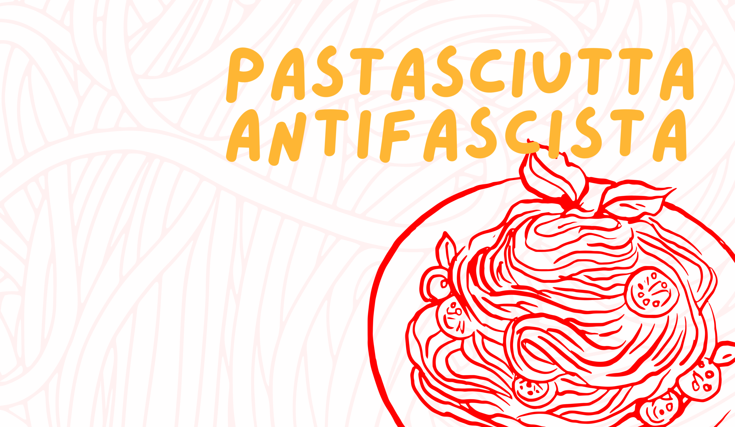 PASTASCIUTTA ANTIFASCISTA (Pre Concerto)